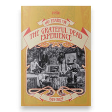 Load image into Gallery viewer, 60 Years of The Grateful Dead Experience – Special Relix Softcover Book
